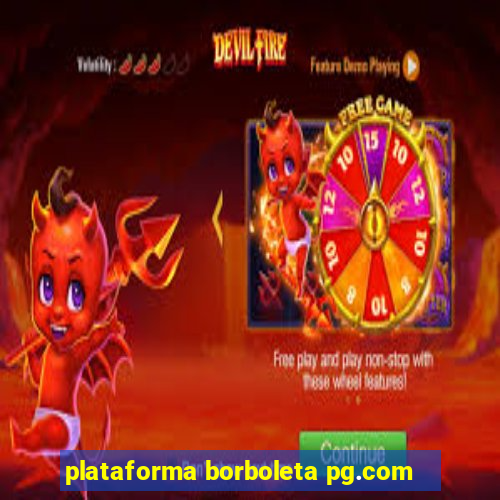 plataforma borboleta pg.com